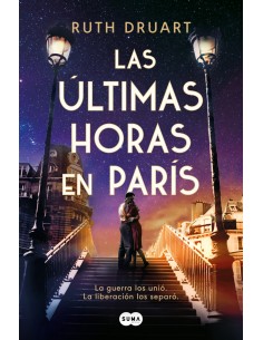 LAS ULTIMAS HORAS EN PARIS