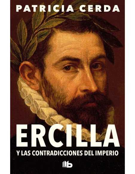ERCILLA Y LAS CONTRADICCIONES DEL IMPERIO