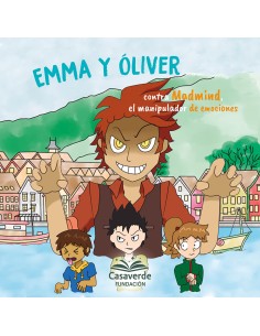 Emma y Oliver contra Madmind el manipulador de emociones
