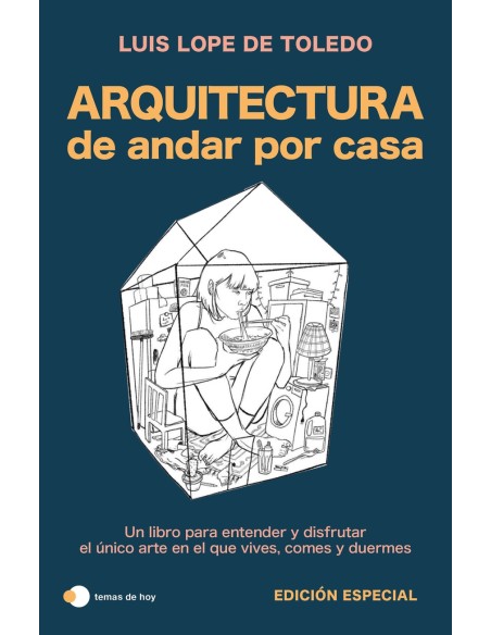 ARQUITECTURA DE ANDAR POR CASA EDICION ESPECIAL