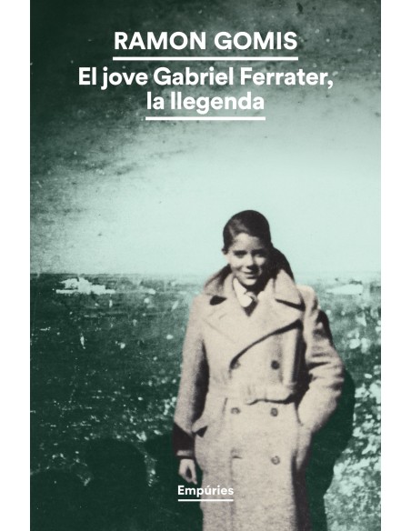 El jove Gabriel Ferrater la llegenda
