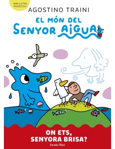 El mon del senyor Aigua 2 On ets senyora Brisa