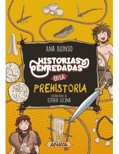 Historias enredadas en la prehistoria