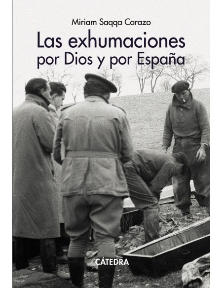 Las exhumaciones por Dios y por Espana
