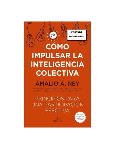 COMO IMPULSAR LA INTELIGENCIA COLECTIVA