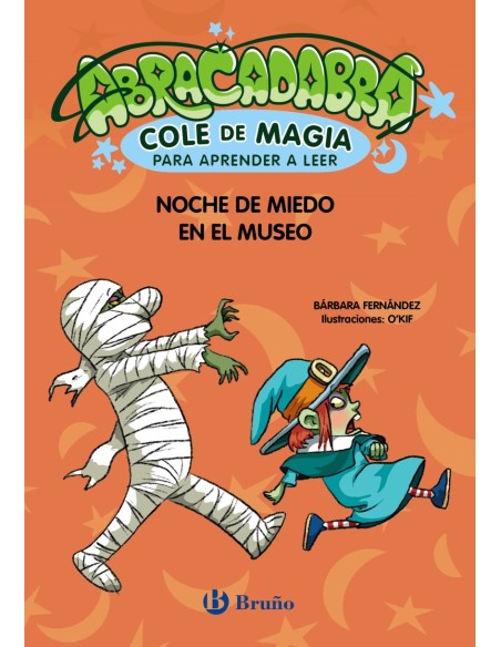 Abracadabra Cole de Magia para aprender a leer 8 Noche de miedo en el museo