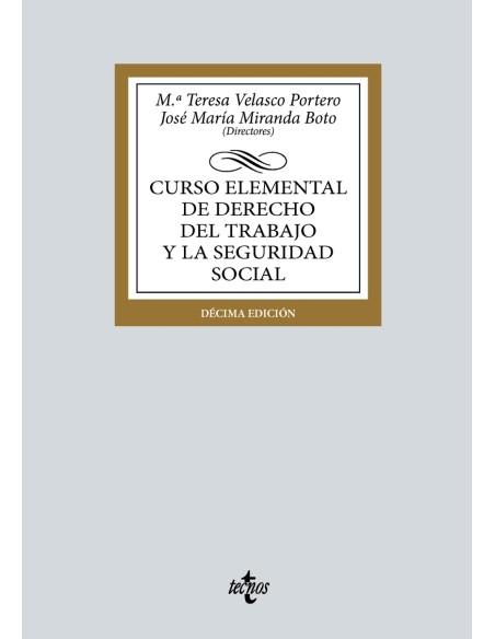 Curso elemental de Derecho del Trabajo y la Seguridad Social