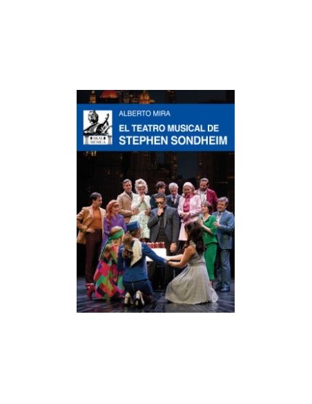 EL TEATRO MUSICAL DE STEPHEN SONDHEIM