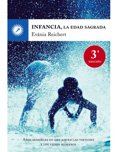 La infancia la edad sagrada