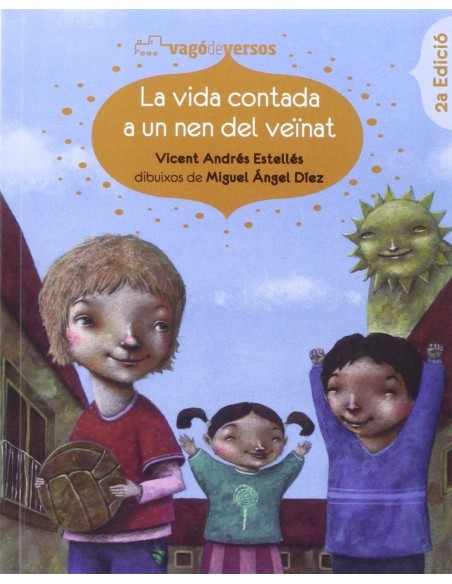 La vida contada a un nen del veinat