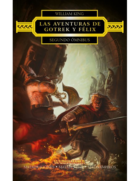 LAS AVENTURAS DE GOTREK Y FELIX II