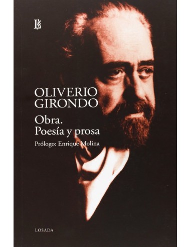 OBRA POESIA Y PROSA OLIVERIO GIRONDO