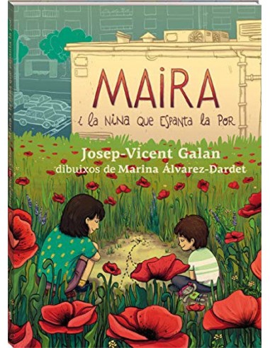 Maira i la nina que espanta la por