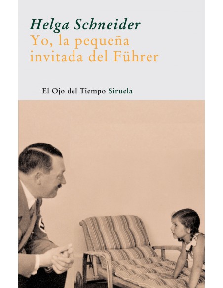 Yo la pequena invitada del Fuhrer