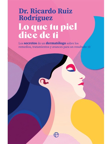 Lo que tu piel dice de ti