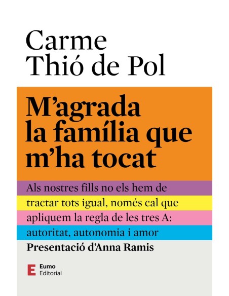 M agrada la familia que m ha tocat