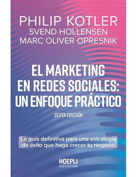 El marketing en redes sociales Un enfoque practico