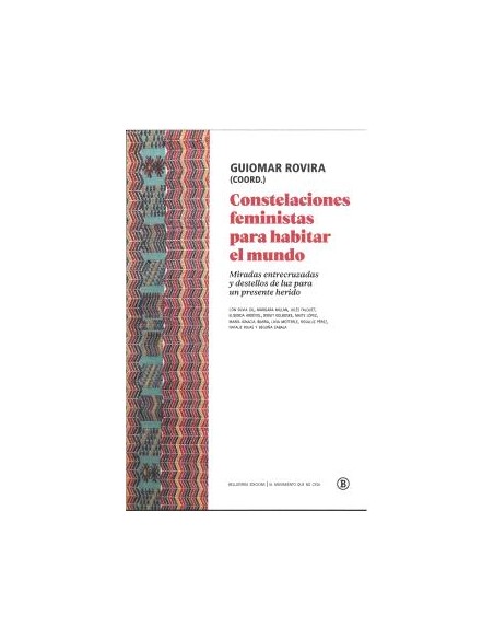 CONSTELACIONES FEMINISTAS PARA HABITAR EL MUNDO