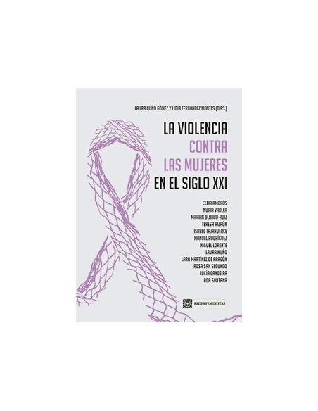 LA VIOLENCIA CONTRA LAS MUJERES EN EL SIGLO XXI