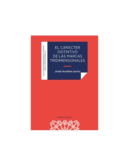 EL CARACTER DISTINTIVO DE LAS MARCAS TRIDIMENSIONALES