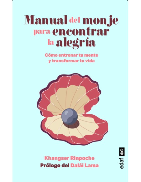 MANUAL DEL MONJE PARA ENCONTRAR LA ALEGRIA