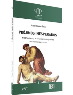 PROJIMOS INESPERADOS EL SAMARITANO Y EL HOSPEDERO COMPASIVOS