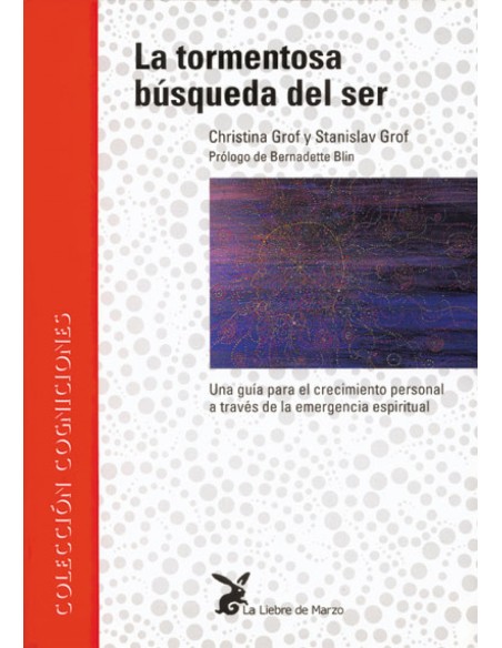La tormentosa busqueda del ser