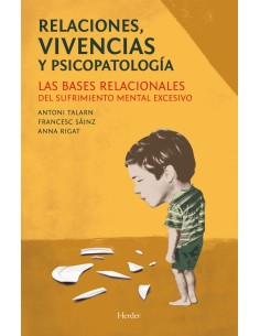 Relaciones vivencias y psicopatologia