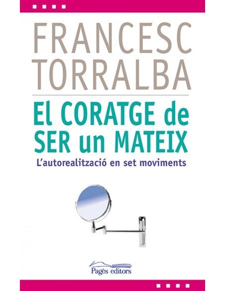 El coratge de ser un mateix