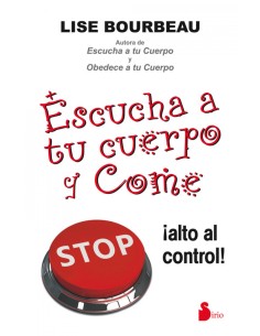 Escucha a tu cuerpo y come