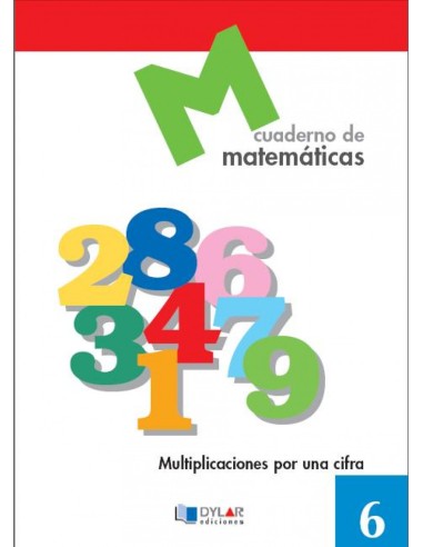 MATEMATICAS 6 Multiplicaciones por una cifra