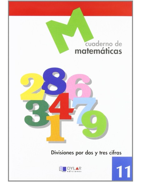 MATEMATICAS 11 Divisiones por dos y tres cifras