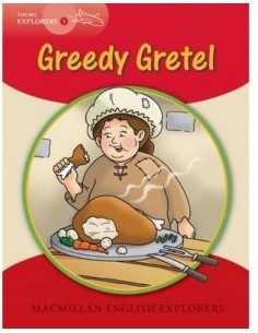 Greedy gretel young explorers 1