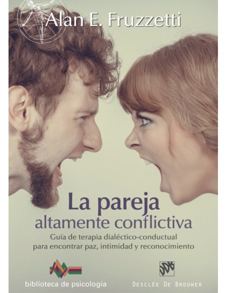 La pareja altamente conflictiva