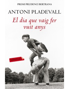 El dia que vaig fer vuit anys