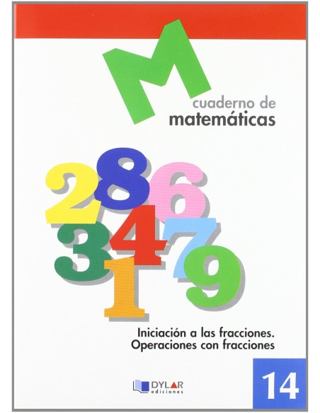 MATEMATICAS 14 Iniciacion a las fracciones Operaciones con fracciones