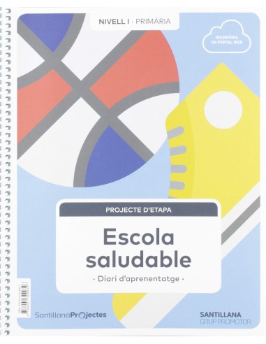 ESCOLA SALUDABLE 1RPRIMARIA NIVEL 1 PROJECTES 2019