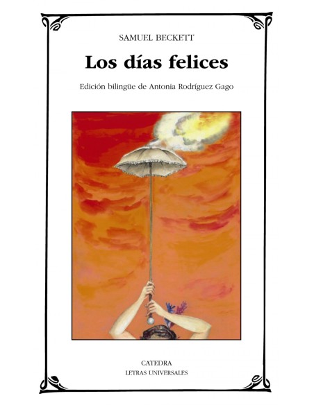 Los dias felices