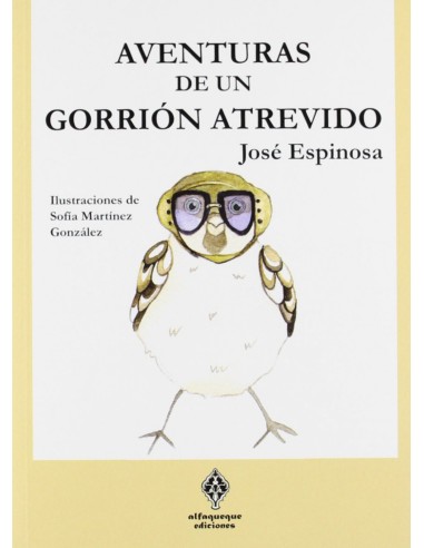 AVENTURAS DE UN GORRION ATREVIDO