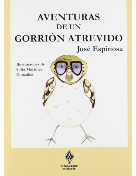AVENTURAS DE UN GORRION ATREVIDO