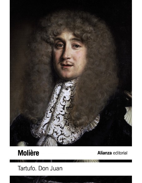 Tartufo o el impostor Don Juan o el festin de piedra