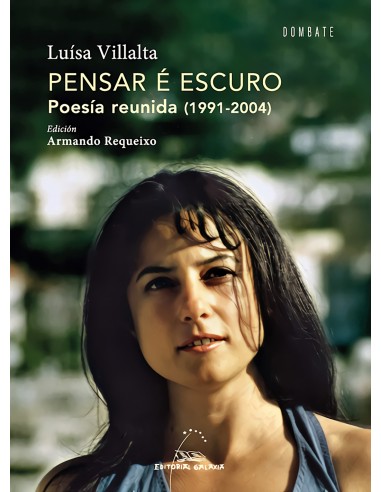 PENSAR E ESCURO POESIA REUNIDA 1991 2004 LUISA