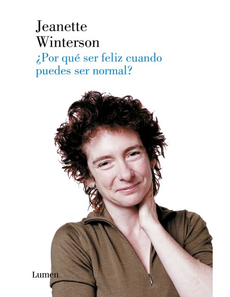 Por que ser feliz cuando puedes ser normal