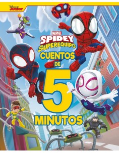 Spidey y su superequipo Cuentos de 5 minutos