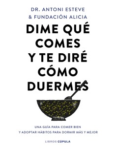 Dime que comes y te dire como duermes