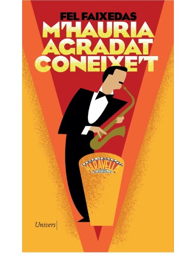 M hauria agradat coneixe t