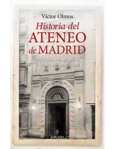 HISTORIA DEL ATENEO DE MADRID