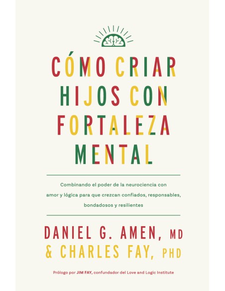 Como criar hijos con fortaleza mental