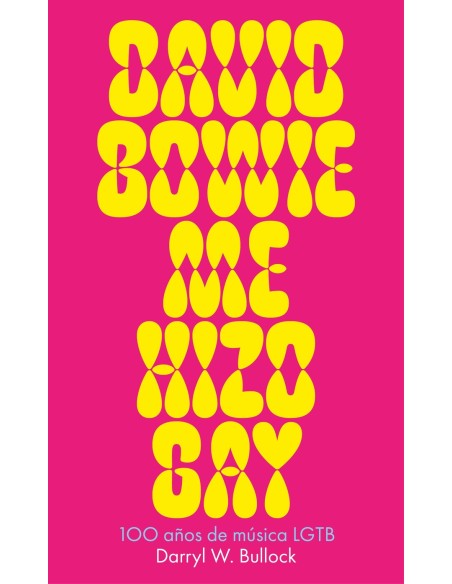 David Bowie me hizo gay