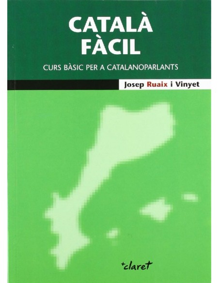 Catala facil Curs basic per a catalanoparlants
